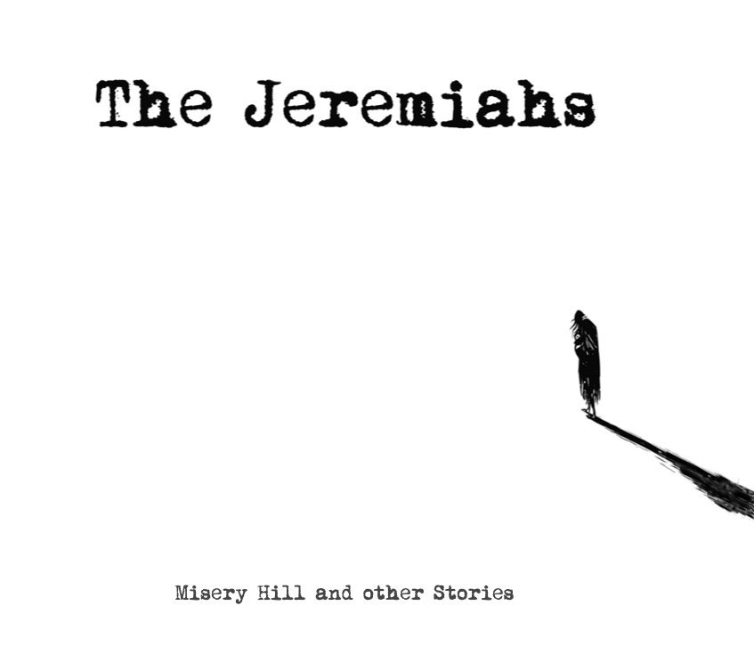 The Jeremiahs -